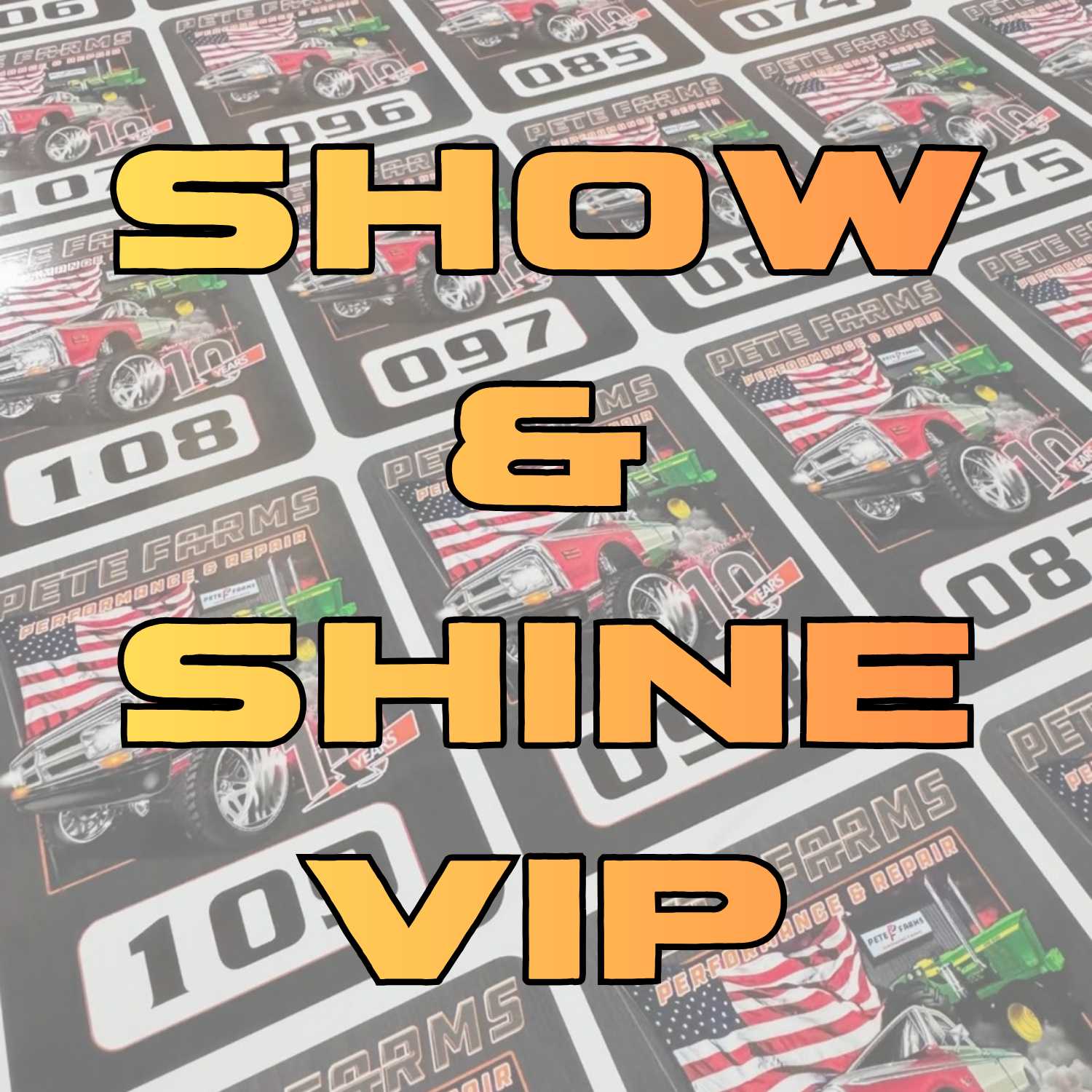 Show & Shine VIP